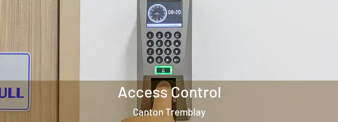  Access Control Canton Tremblay