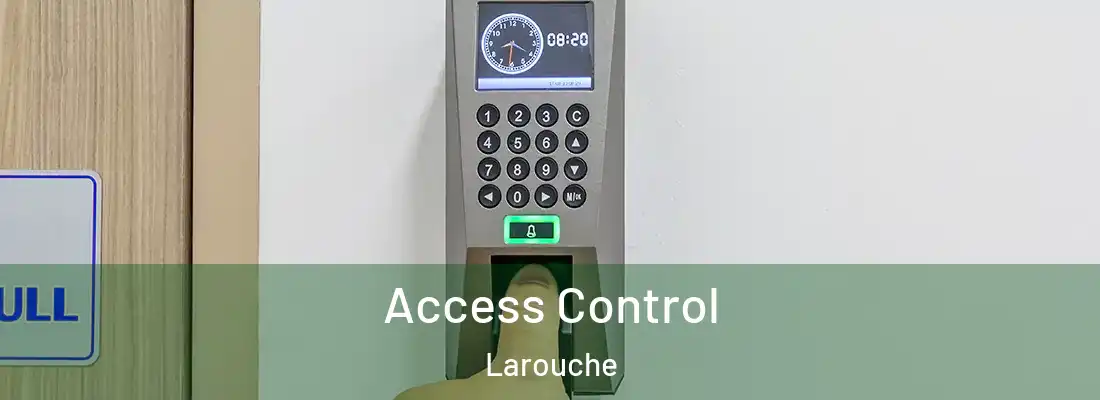  Access Control Larouche