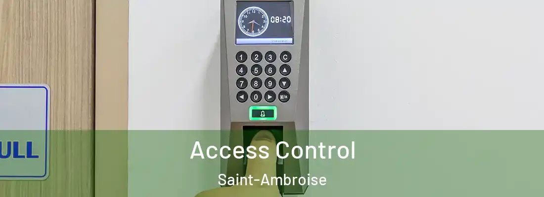  Access Control Saint-Ambroise