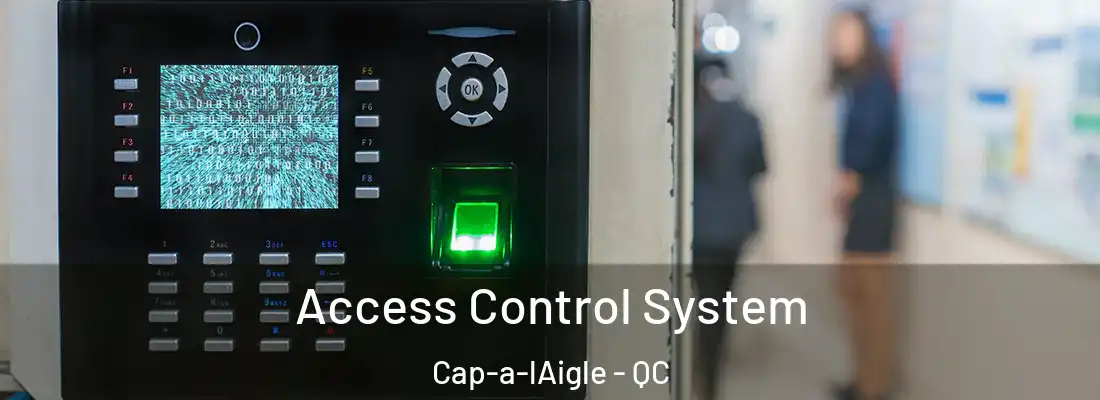  Access Control System Cap-a-lAigle - QC