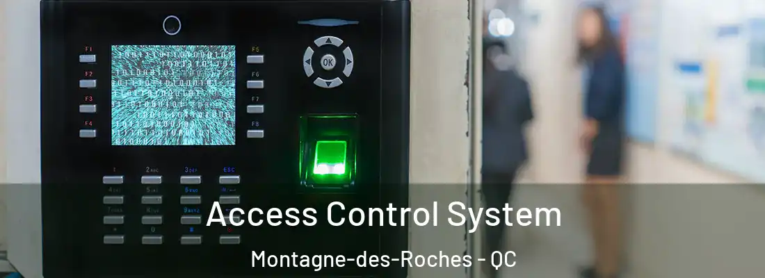  Access Control System Montagne-des-Roches - QC