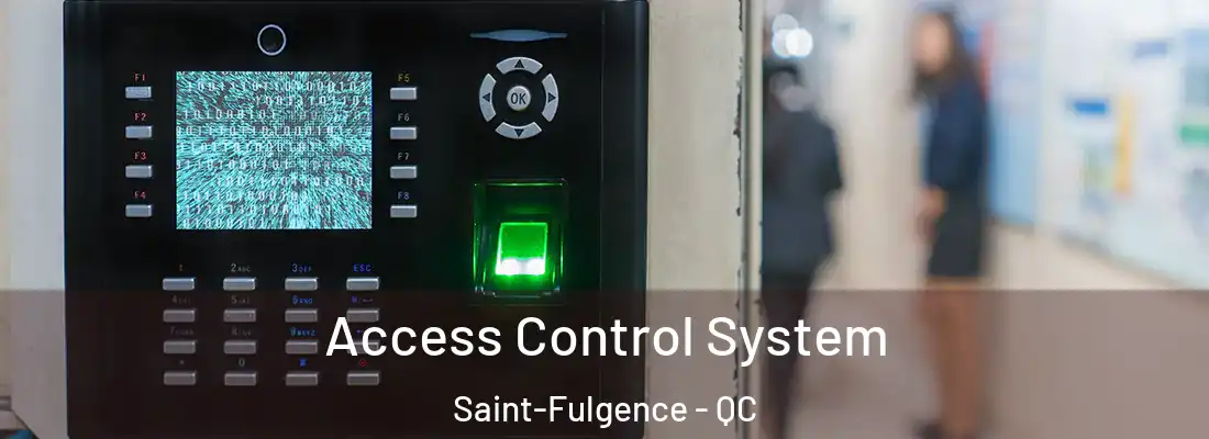  Access Control System Saint-Fulgence - QC