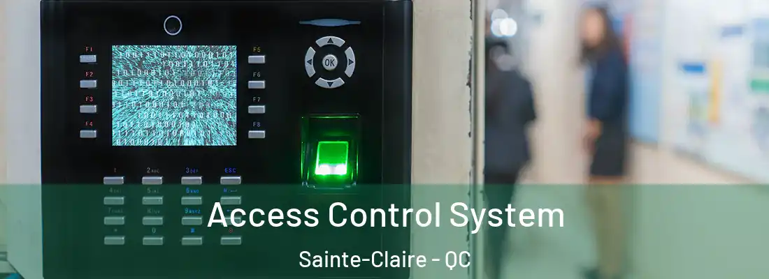  Access Control System Sainte-Claire - QC