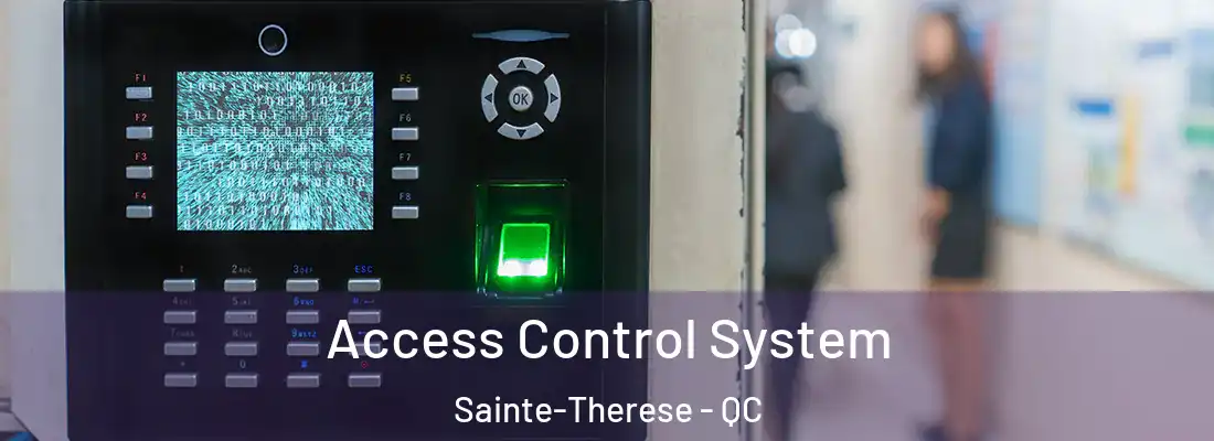  Access Control System Sainte-Therese - QC
