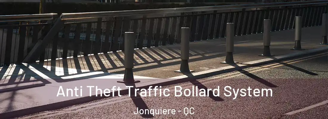  Anti Theft Traffic Bollard System Jonquiere - QC