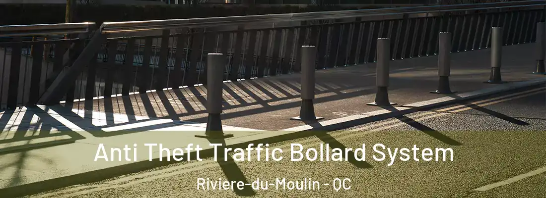  Anti Theft Traffic Bollard System Riviere-du-Moulin - QC