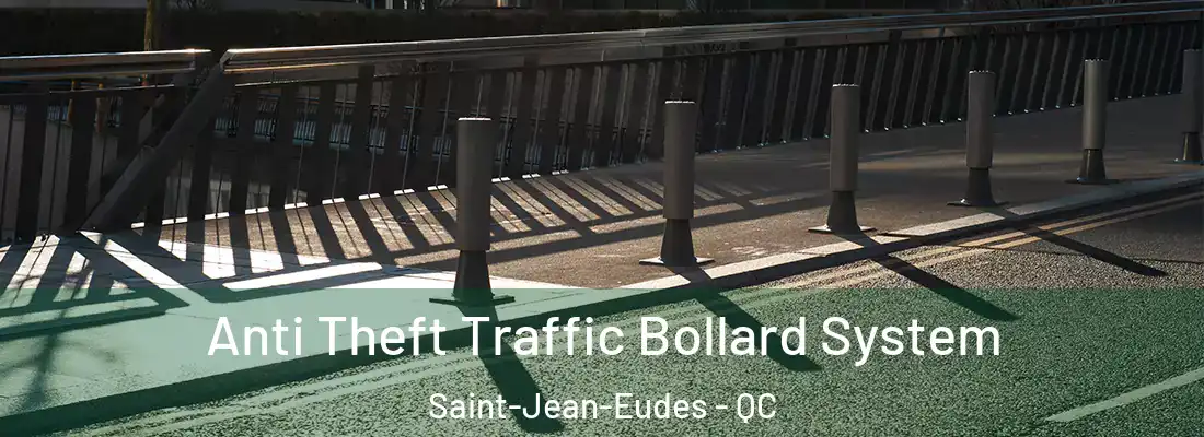  Anti Theft Traffic Bollard System Saint-Jean-Eudes - QC