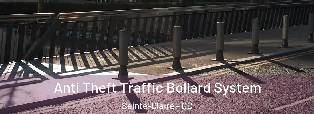 Anti Theft Traffic Bollard System Sainte-Claire - QC