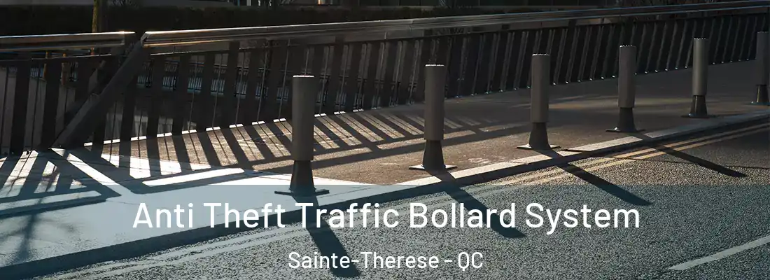  Anti Theft Traffic Bollard System Sainte-Therese - QC