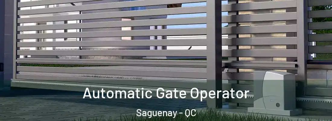  Automatic Gate Operator Saguenay - QC