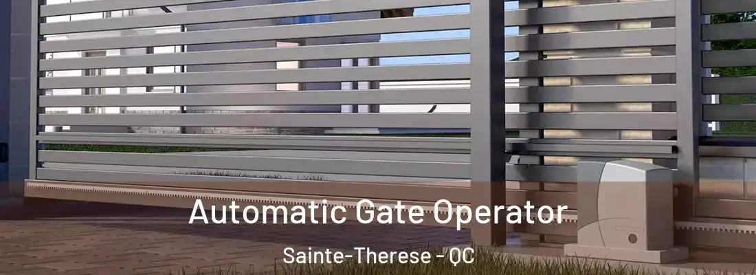  Automatic Gate Operator Sainte-Therese - QC