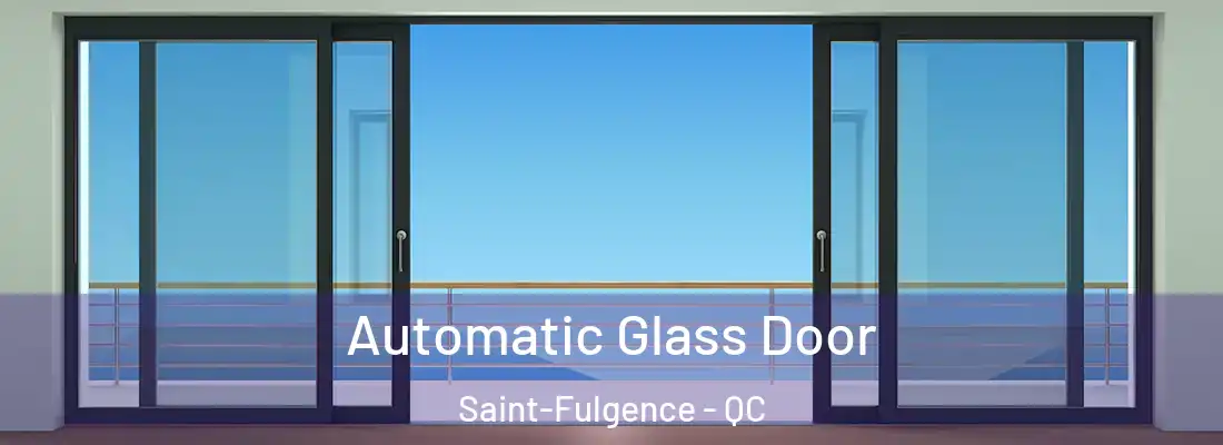  Automatic Glass Door Saint-Fulgence - QC