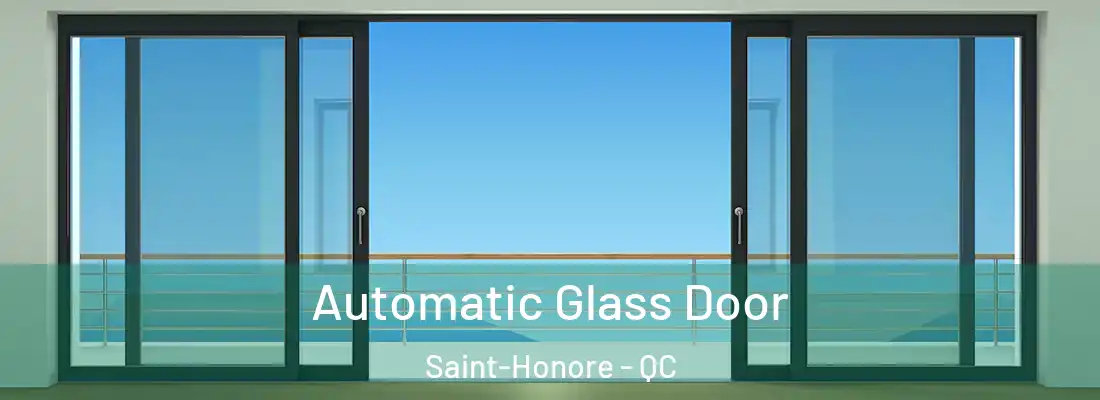  Automatic Glass Door Saint-Honore - QC