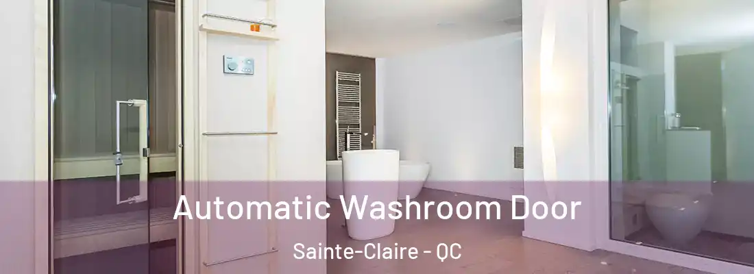  Automatic Washroom Door Sainte-Claire - QC