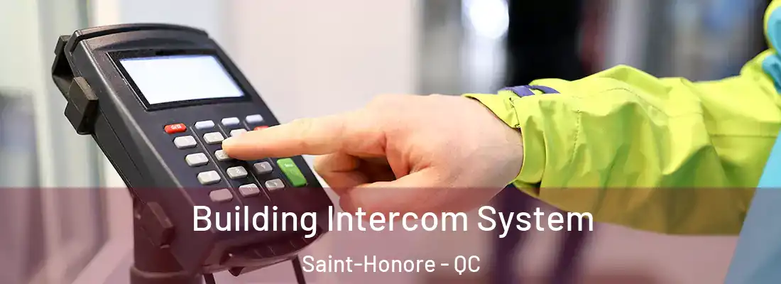  Building Intercom System Saint-Honore - QC