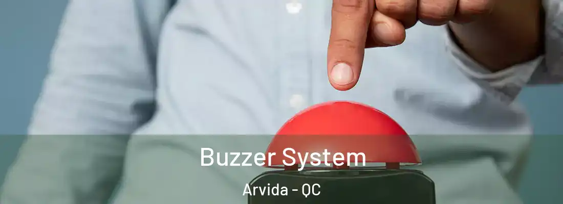  Buzzer System Arvida - QC