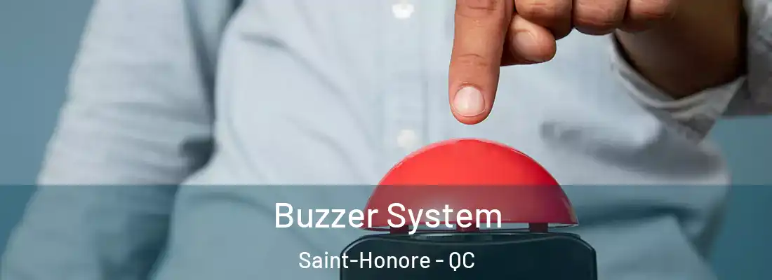  Buzzer System Saint-Honore - QC