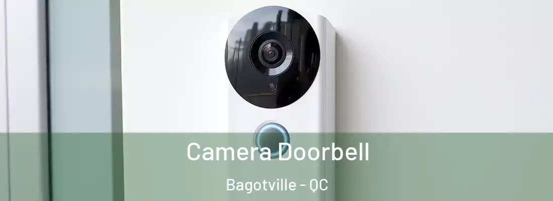  Camera Doorbell Bagotville - QC