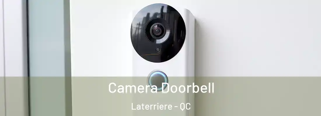  Camera Doorbell Laterriere - QC