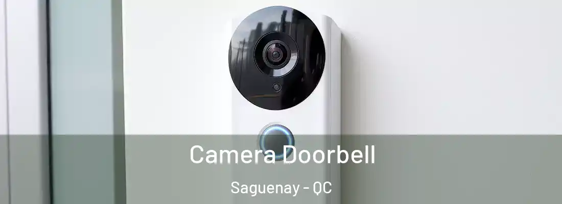  Camera Doorbell Saguenay - QC