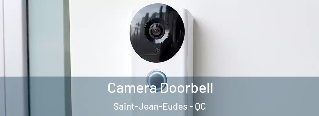 Camera Doorbell Saint-Jean-Eudes - QC