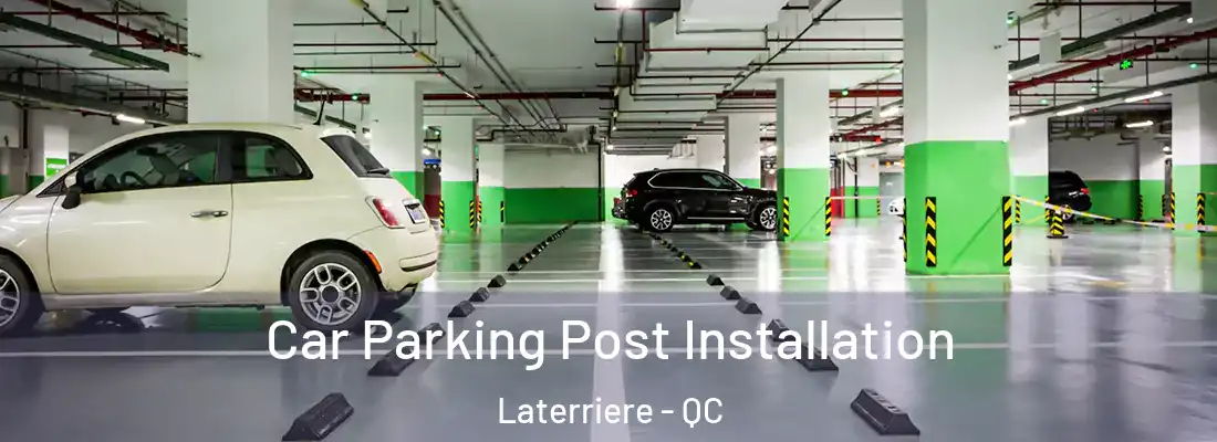  Car Parking Post Installation Laterriere - QC