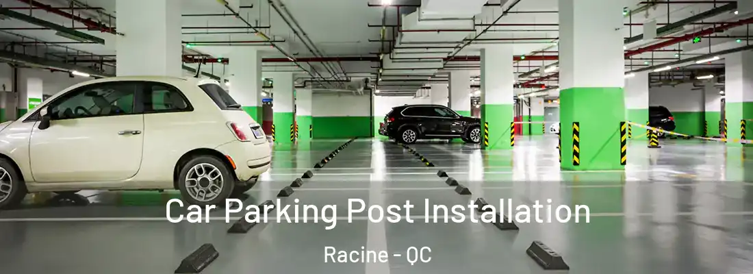 Car Parking Post Installation Racine - QC
