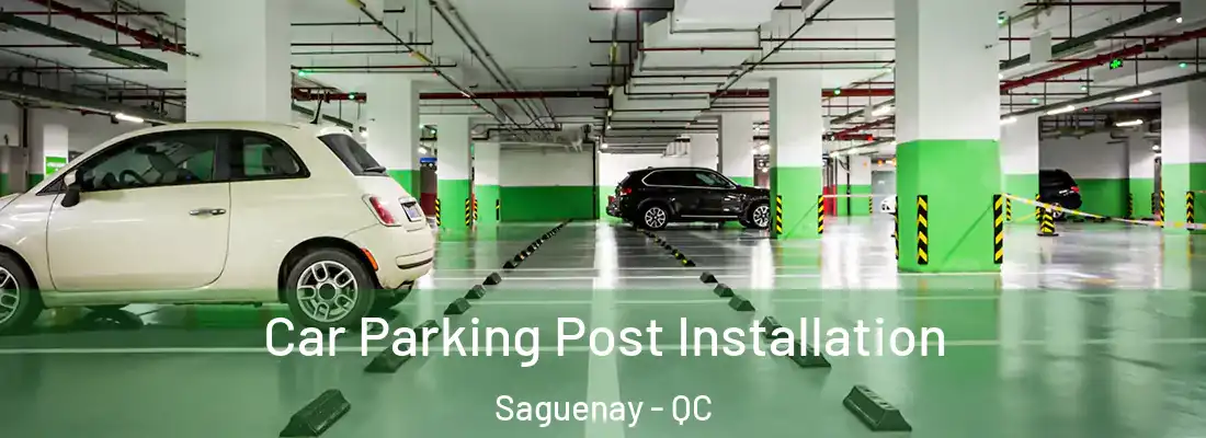  Car Parking Post Installation Saguenay - QC
