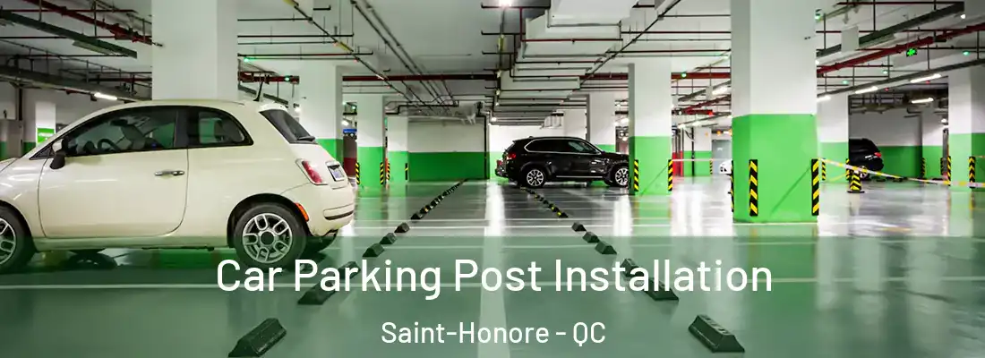  Car Parking Post Installation Saint-Honore - QC