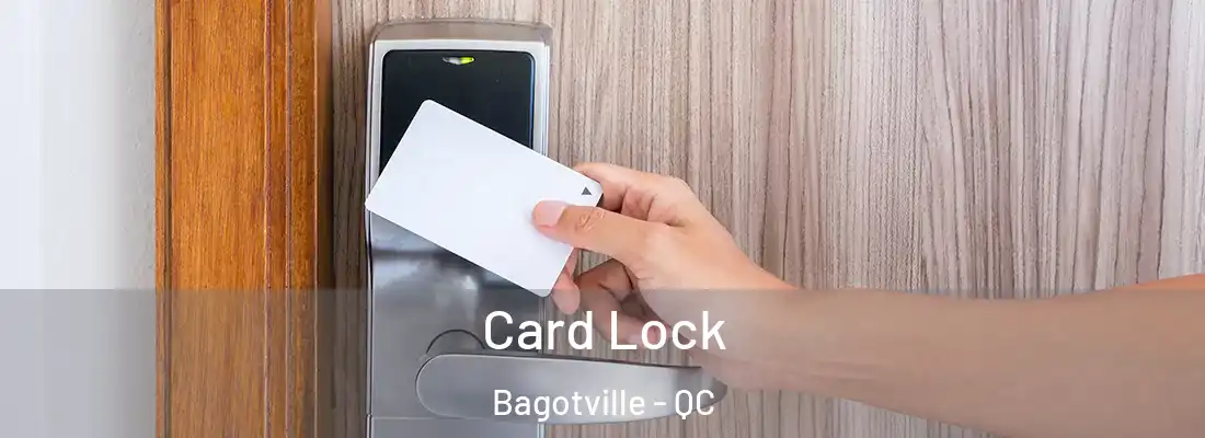  Card Lock Bagotville - QC