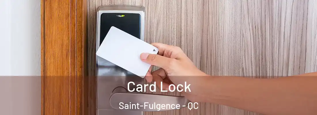  Card Lock Saint-Fulgence - QC