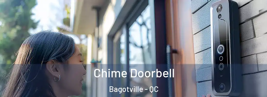  Chime Doorbell Bagotville - QC