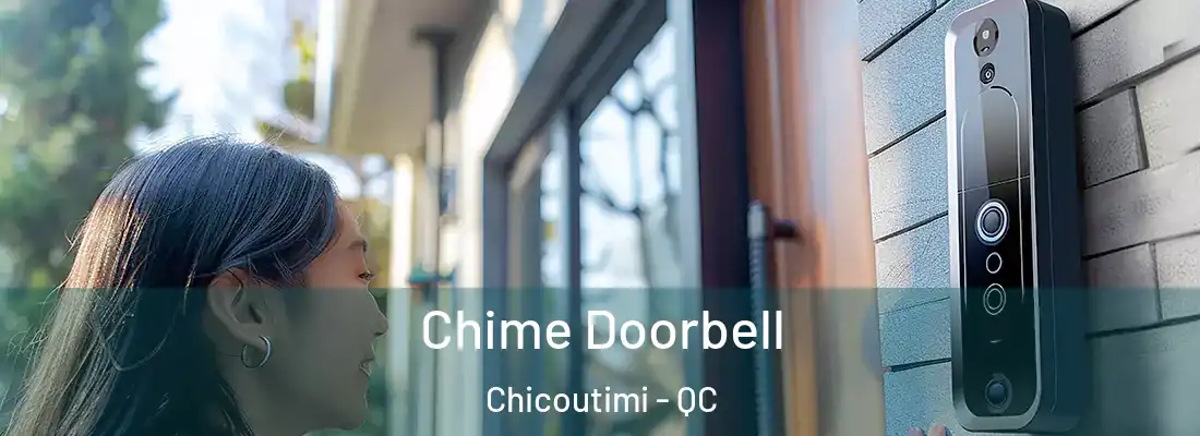  Chime Doorbell Chicoutimi - QC