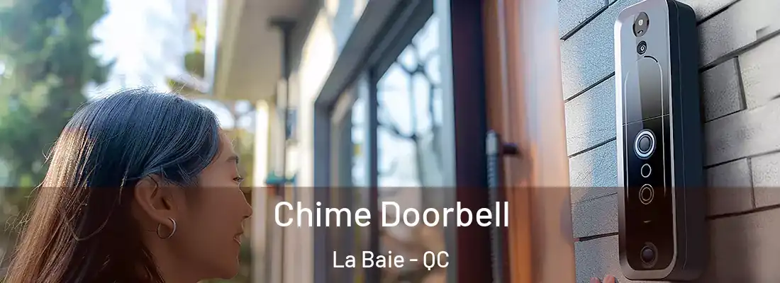  Chime Doorbell La Baie - QC