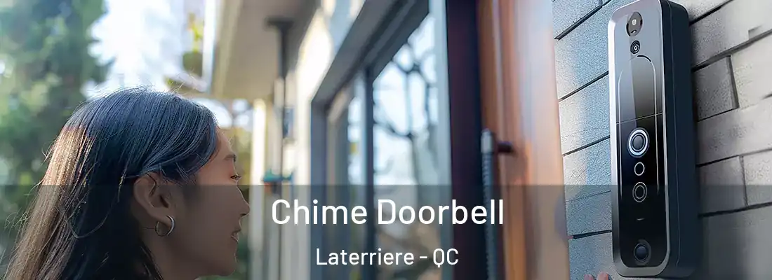 Chime Doorbell Laterriere - QC