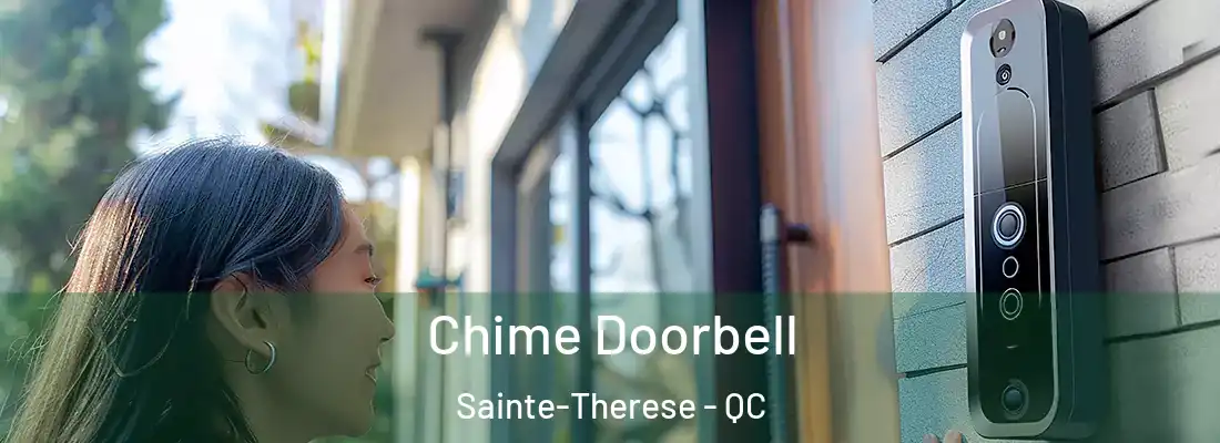  Chime Doorbell Sainte-Therese - QC