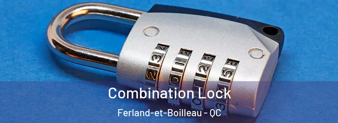  Combination Lock Ferland-et-Boilleau - QC
