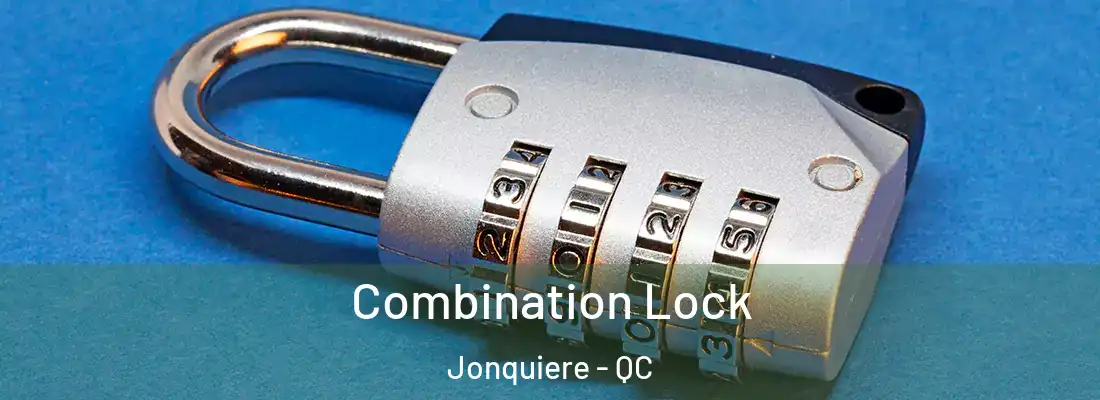  Combination Lock Jonquiere - QC
