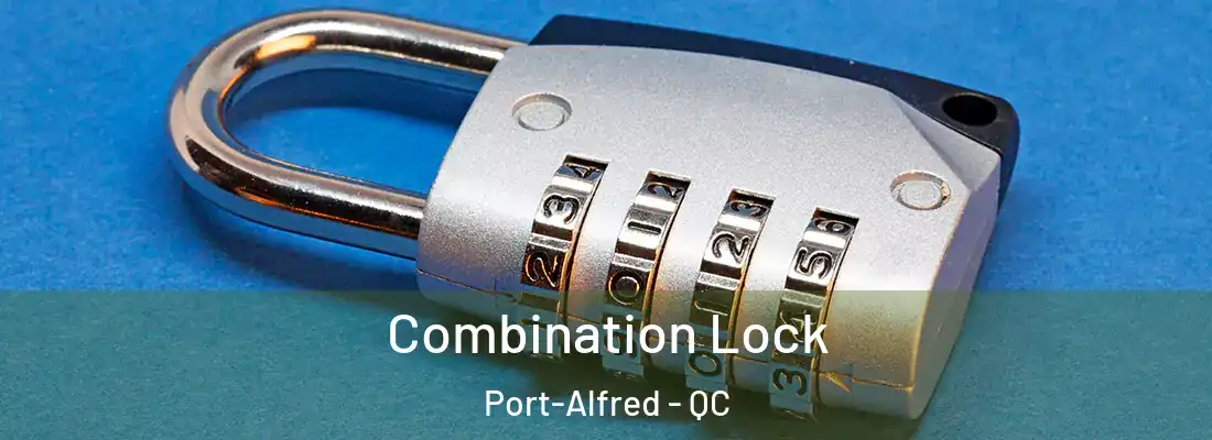  Combination Lock Port-Alfred - QC