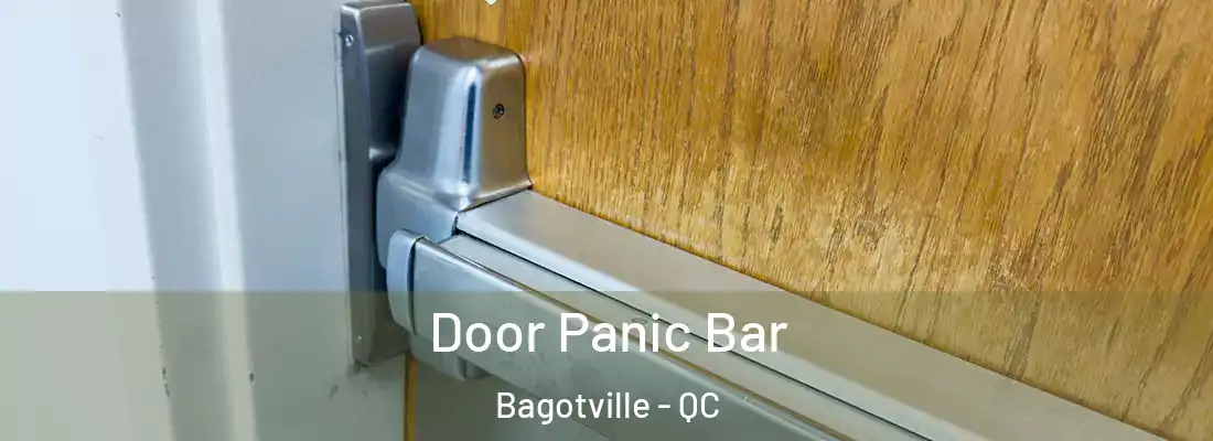  Door Panic Bar Bagotville - QC