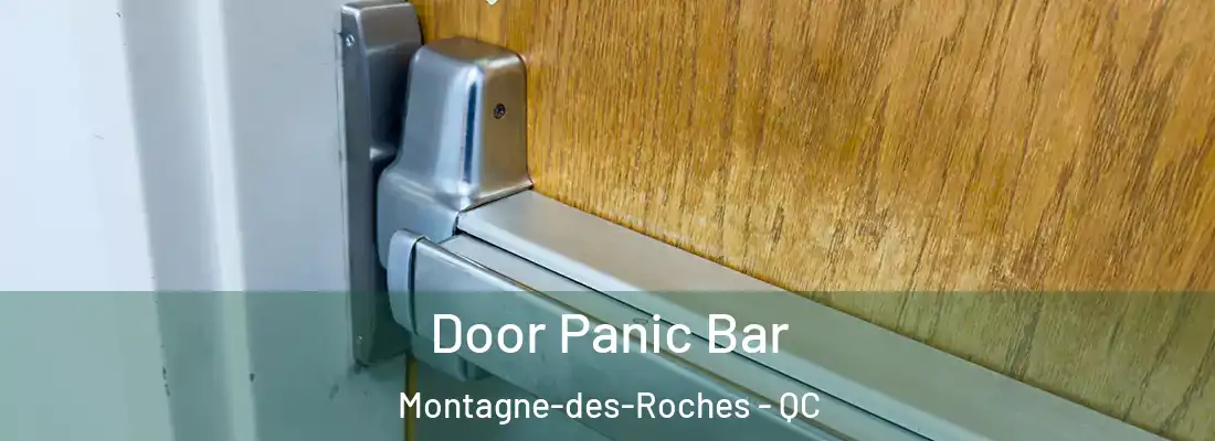  Door Panic Bar Montagne-des-Roches - QC
