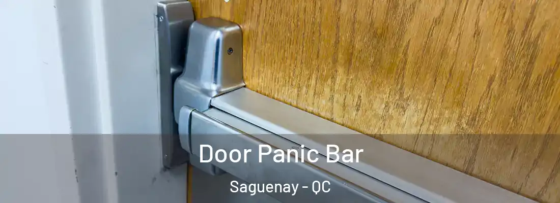  Door Panic Bar Saguenay - QC
