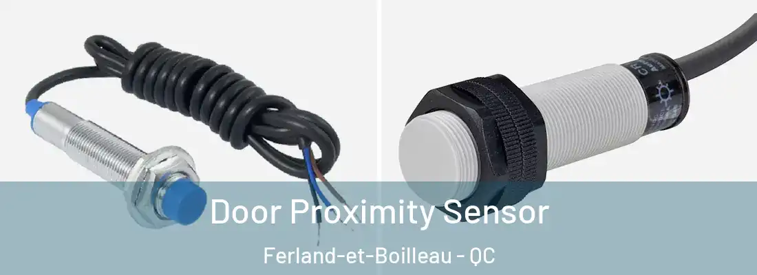 Door Proximity Sensor Ferland-et-Boilleau - QC