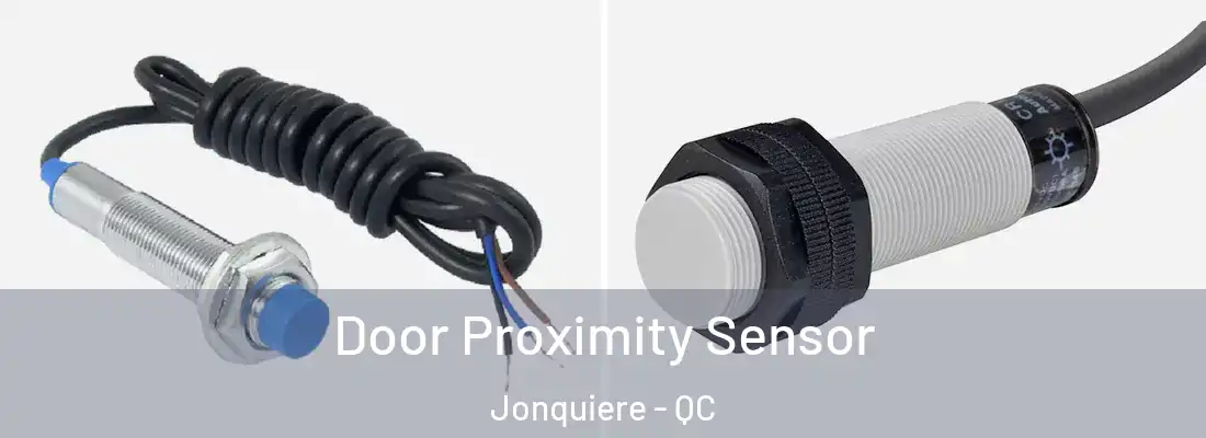 Door Proximity Sensor Jonquiere - QC