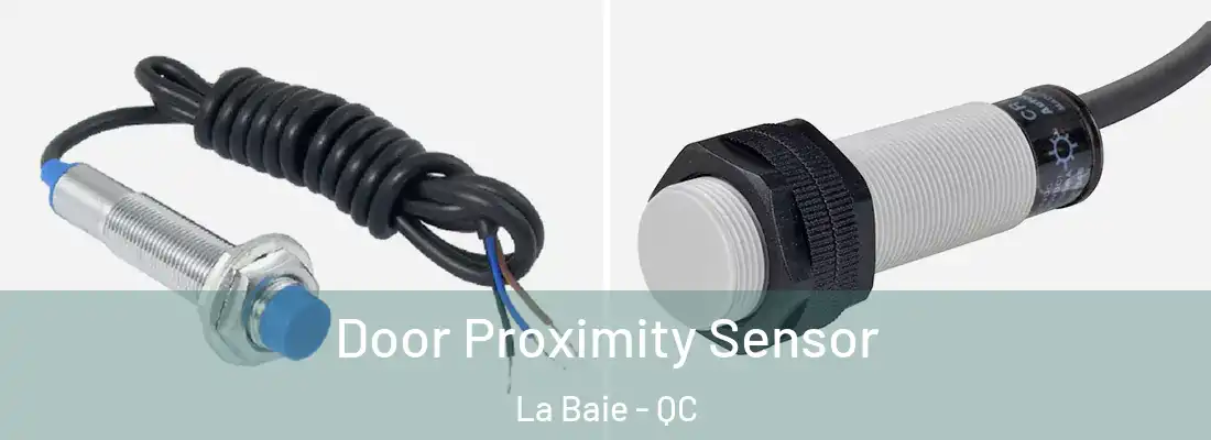 Door Proximity Sensor La Baie - QC