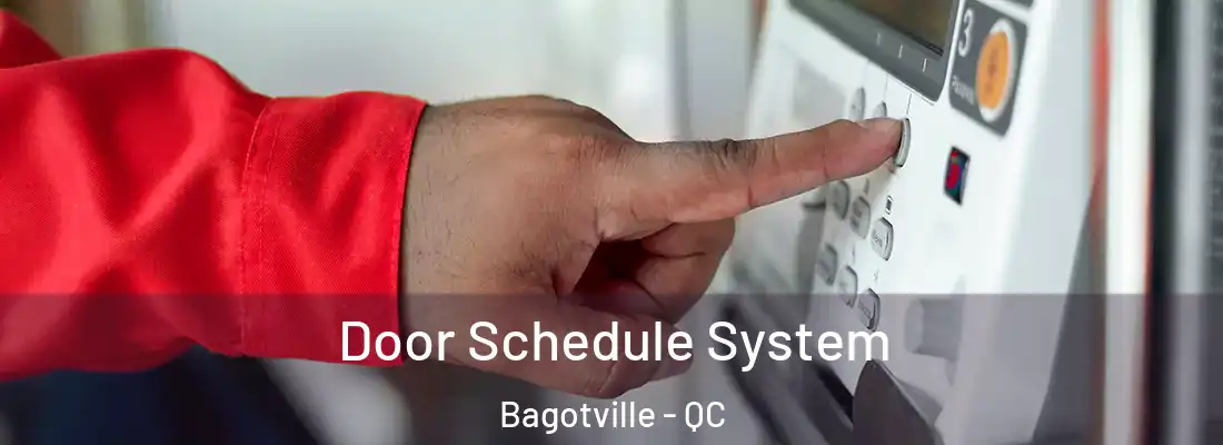  Door Schedule System Bagotville - QC