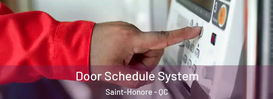  Door Schedule System Saint-Honore - QC