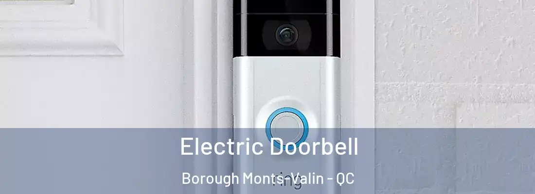  Electric Doorbell Borough Monts-Valin - QC