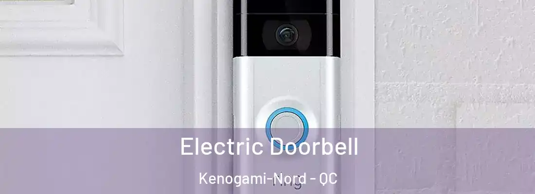  Electric Doorbell Kenogami-Nord - QC