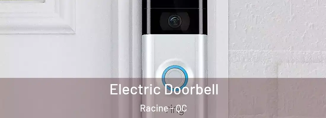  Electric Doorbell Racine - QC